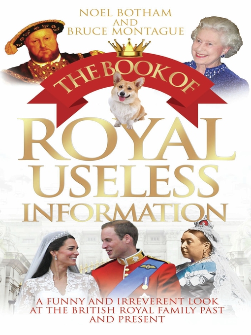 Title details for The Book of Royal Useless Information by Noel Botham - Available
